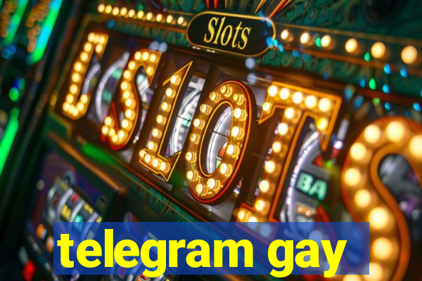 telegram gay